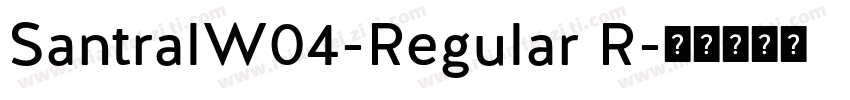 SantralW04-Regular R字体转换